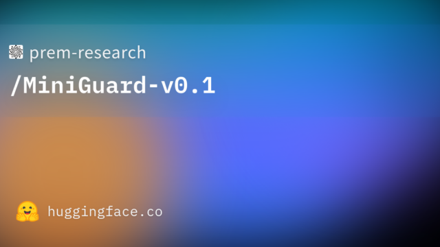 prem-research/MiniGuard-v0.1