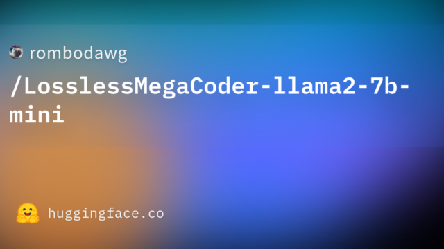 rombodawg/LosslessMegaCoder-llama2-7b-mini