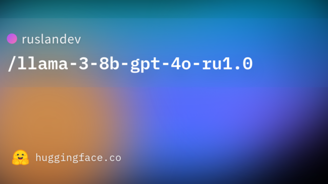 ruslandev/llama-3-8b-gpt-4o-ru1.0