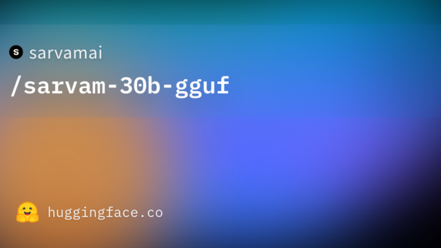 sarvamai/sarvam-30b-gguf