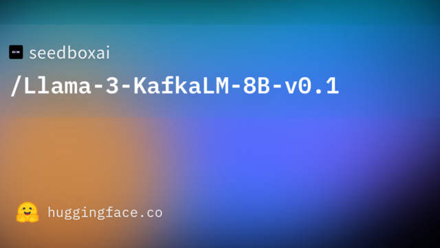 seedboxai/Llama-3-KafkaLM-8B-v0.1
