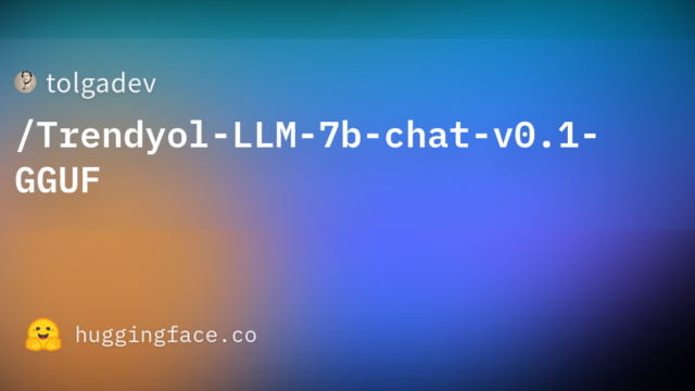tolgadev/Trendyol-LLM-7b-chat-v0.1-GGUF