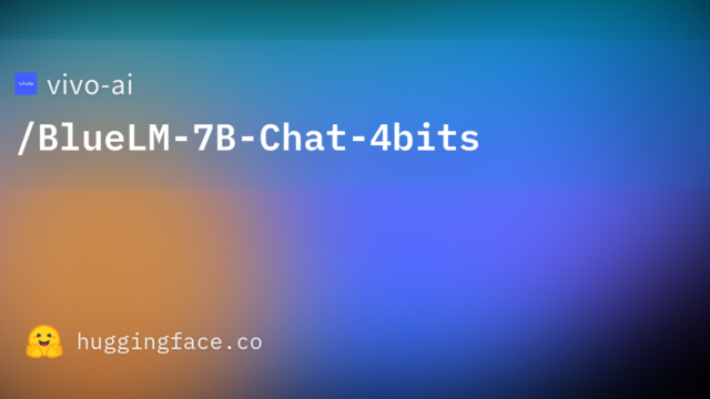 vivo-ai/BlueLM-7B-Chat-4bits