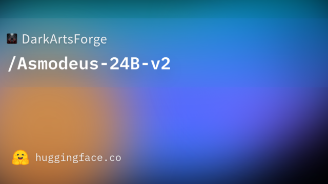 DarkArtsForge/Asmodeus-24B-v2