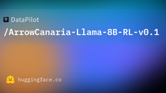 DataPilot/ArrowCanaria-Llama-8B-RL-v0.1