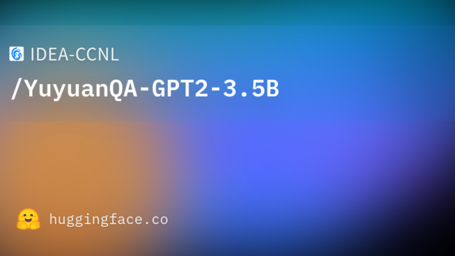 IDEA-CCNL/YuyuanQA-GPT2-3.5B