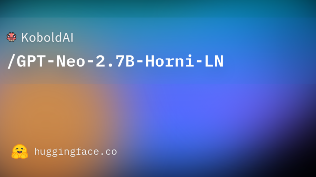 KoboldAI/GPT-Neo-2.7B-Horni-LN