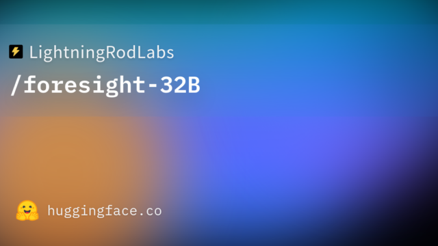 LightningRodLabs/foresight-32B