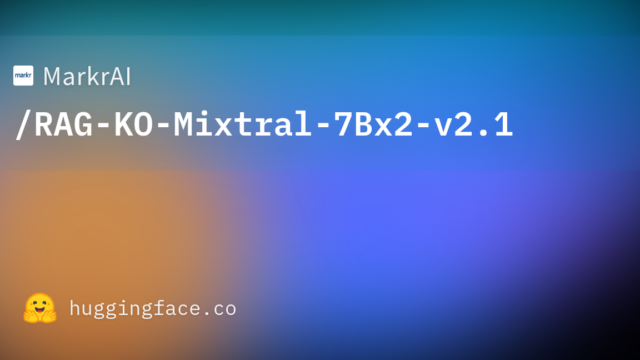 MarkrAI/RAG-KO-Mixtral-7Bx2-v2.1