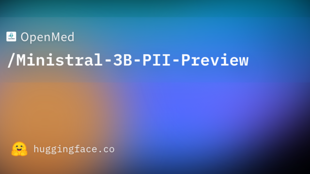 OpenMed/Ministral-3B-PII-Preview