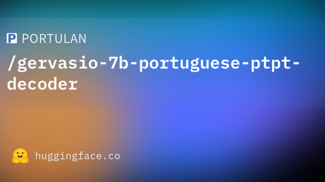 PORTULAN/gervasio-7b-portuguese-ptpt-decoder