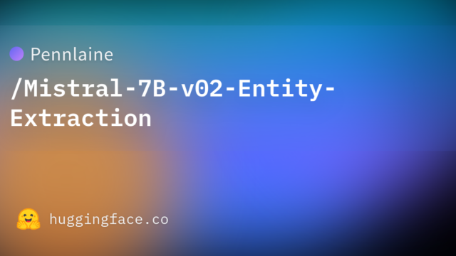Pennlaine/Mistral-7B-v02-Entity-Extraction