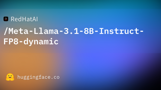 RedHatAI/Meta-Llama-3.1-8B-Instruct-FP8-dynamic