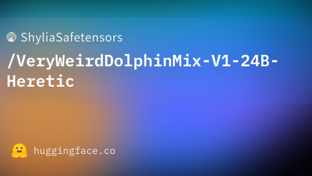ShyliaSafetensors/VeryWeirdDolphinMix-V1-24B-Heretic