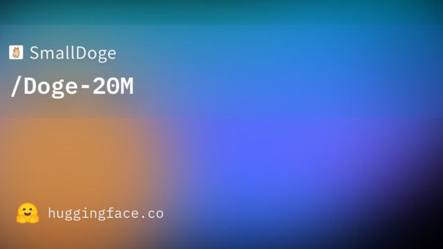 SmallDoge/Doge-20M