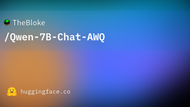 TheBloke/Qwen-7B-Chat-AWQ