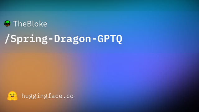 TheBloke/Spring-Dragon-GPTQ