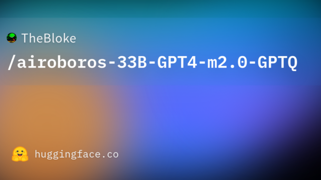 TheBloke/airoboros-33B-GPT4-m2.0-GPTQ