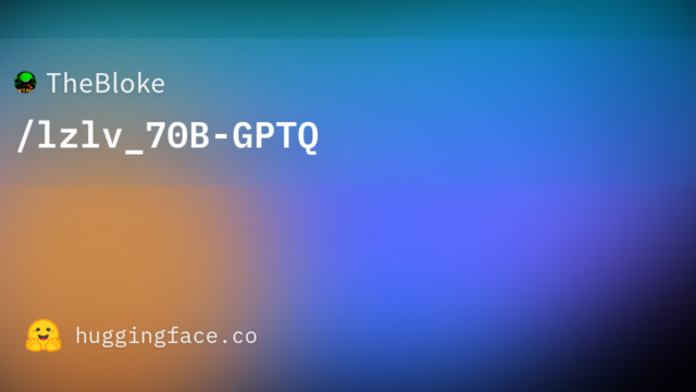 TheBloke/lzlv_70B-GPTQ