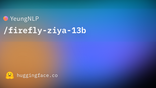 YeungNLP/firefly-ziya-13b