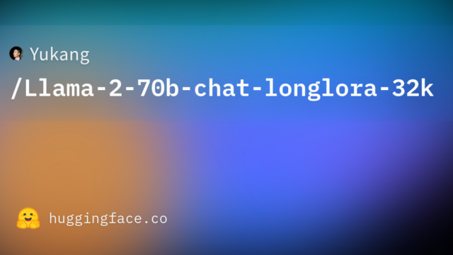 Yukang/Llama-2-70b-chat-longlora-32k