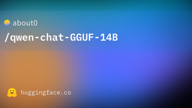 about0/qwen-chat-GGUF-14B
