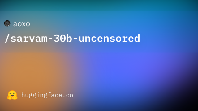 aoxo/sarvam-30b-uncensored