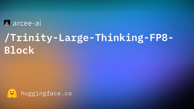 arcee-ai/Trinity-Large-Thinking-FP8-Block