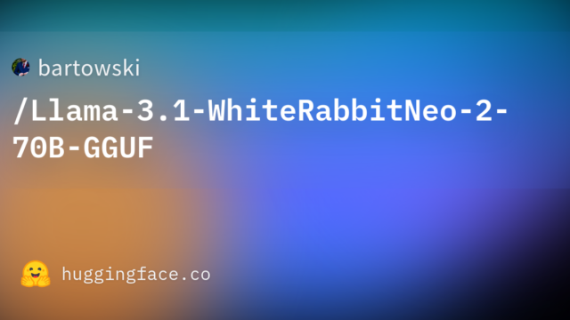 bartowski/Llama-3.1-WhiteRabbitNeo-2-70B-GGUF