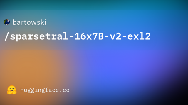 bartowski/sparsetral-16x7B-v2-exl2