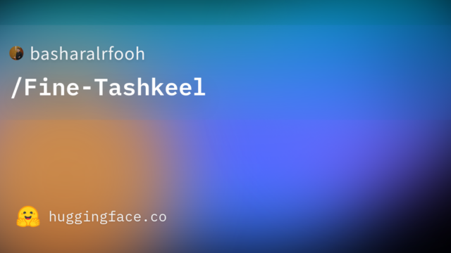 basharalrfooh/Fine-Tashkeel