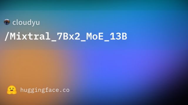 cloudyu/Mixtral_7Bx2_MoE_13B