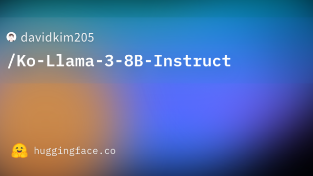 davidkim205/Ko-Llama-3-8B-Instruct