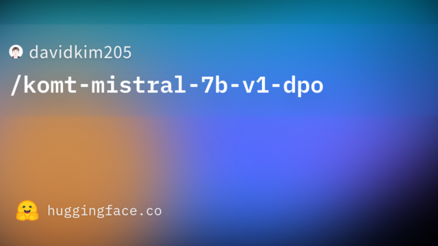 davidkim205/komt-mistral-7b-v1-dpo