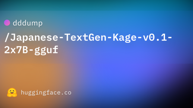dddump/Japanese-TextGen-Kage-v0.1-2x7B-gguf