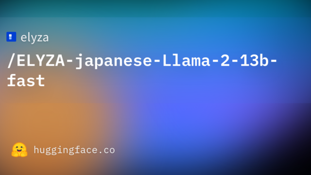 elyza/ELYZA-japanese-Llama-2-13b-fast