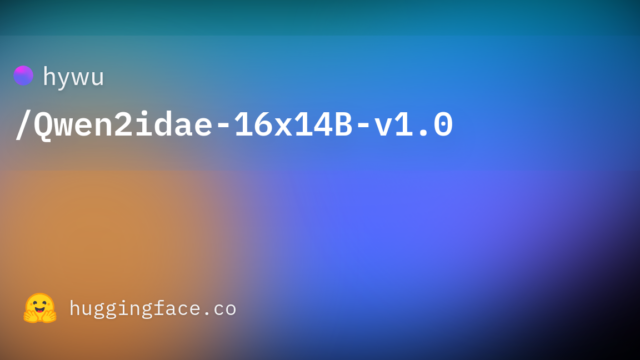 hywu/Qwen2idae-16x14B-v1.0