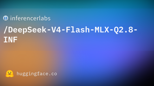 inferencerlabs/DeepSeek-V4-Flash-MLX-Q2.8-INF