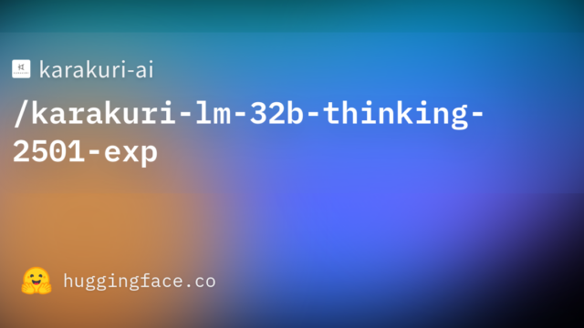 karakuri-ai/karakuri-lm-32b-thinking-2501-exp