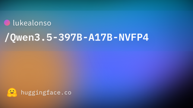 lukealonso/Qwen3.5-397B-A17B-NVFP4