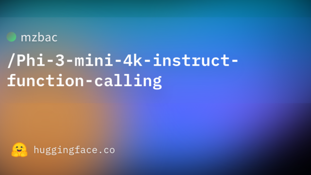 mzbac/Phi-3-mini-4k-instruct-function-calling