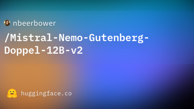 nbeerbower/Mistral-Nemo-Gutenberg-Doppel-12B-v2