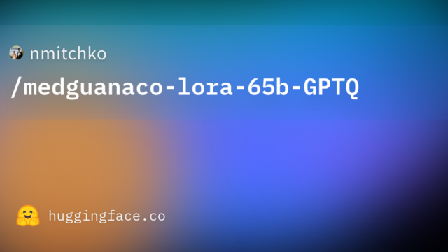 nmitchko/medguanaco-lora-65b-GPTQ