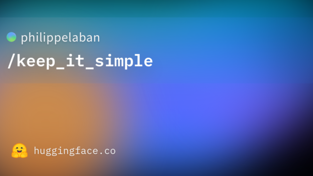 philippelaban/keep_it_simple