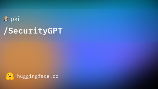 pki/SecurityGPT