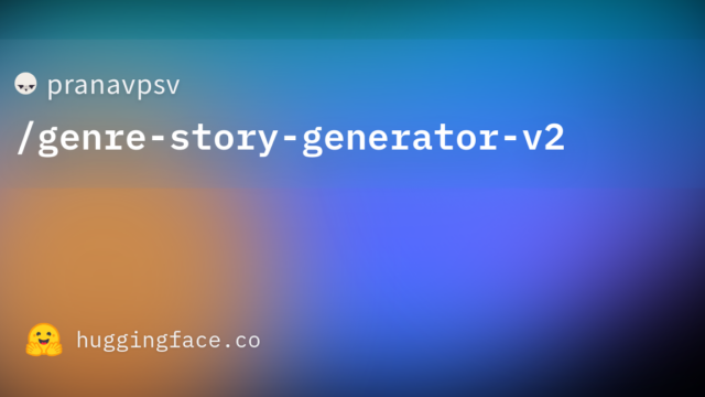 pranavpsv/genre-story-generator-v2
