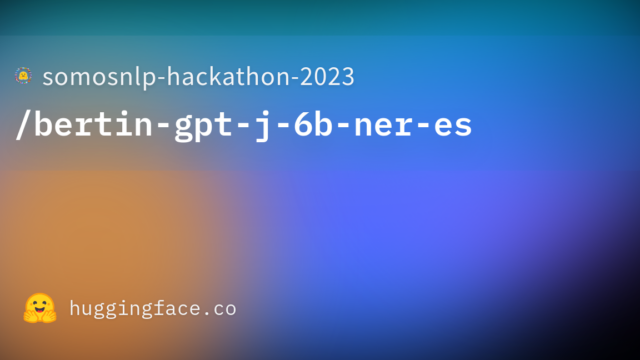 somosnlp-hackathon-2023/bertin-gpt-j-6b-ner-es