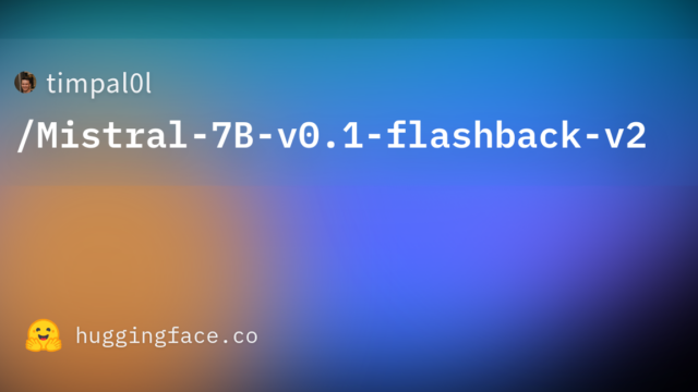 timpal0l/Mistral-7B-v0.1-flashback-v2