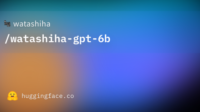 watashiha/watashiha-gpt-6b