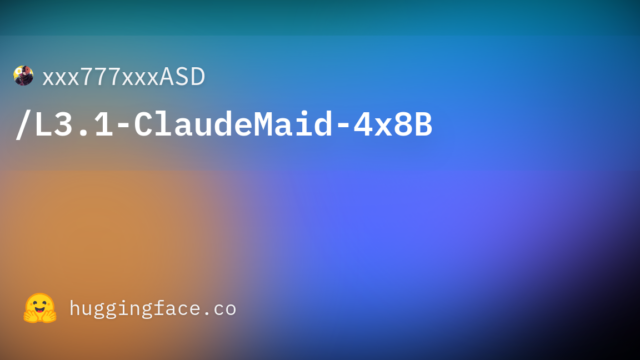 xxx777xxxASD/L3.1-ClaudeMaid-4x8B